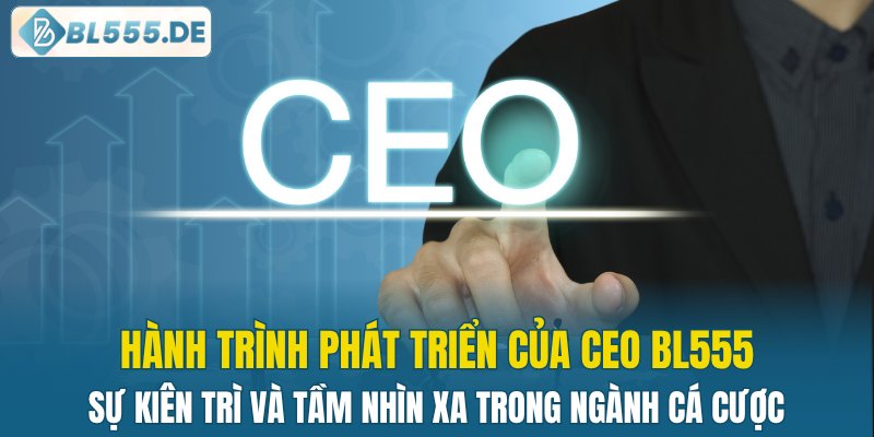 Sự kiên trì và tầm nhìn xa trong ngành cá cược